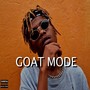 Goat Mode (Million Streams) [Explicit]