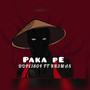 Paka Pè (Explicit)