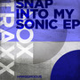 Snap Into My Sonic EP