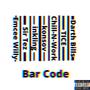 Bar Code (feat. TICE, Chill-N-Work, konsov, Sir Tez, inkling & Emcee Willy) [Explicit]