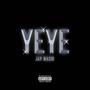 YeYe (Explicit)