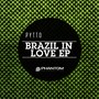 Brazil In Love EP