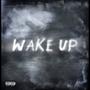 Wake Up (Explicit)