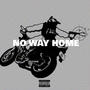 No Way Home (Explicit)