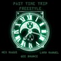 Past Time Trip (Freestyle)