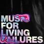 Vol II: Music for Living Failures (Explicit)