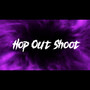 Hop Out Shoot (Explicit)