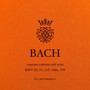 J. S. Bach: Soprano Cantatas and Arias, BWV 29, 51, 115, 186a, 199