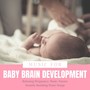 Music for Baby Brain Development: Relaxing Pregnancy Music, Nature Sounds, Soothing Piano Songs