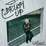 Brush Up (Explicit)