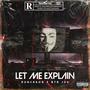 Let Me Explain (Explicit)