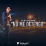 No Me Detengo