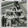 Pull Up Squad Up (feat. Cruise Zw) [Explicit]