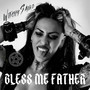 Bless Me Father (Explicit)