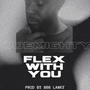 Flex with you (Explicit)