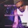 Misunderstood (Explicit)