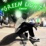 Kobe8x - GREEN LIGHT (Explicit)