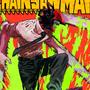 Chainsaw Man (feat. Xonolife) [Explicit]