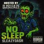 NO SLEEP (Explicit)