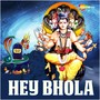 Hey Bhola