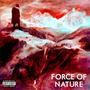 Force of Nature (Explicit)