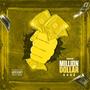 Million Dollar Hand (Explicit)