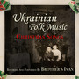 Ukrainian Folk Music, Christmas Songs