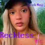 Reckless (Explicit)