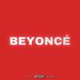 Beyonce (feat. KeilowBeats) [Explicit]