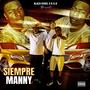 Siempre Manny (Explicit)