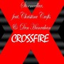 Crossfire (feat. Christina Crofts & Den Hanrahan)