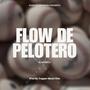 Flow de pelotero