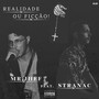 Realidade ou Ficção! (Explicit)