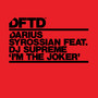 I'm The Joker (feat. DJ Supreme)