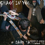 Chaos in You