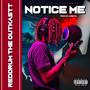 Notice Me (Explicit)