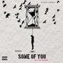 Some Of You (16 Version) [Explicit]