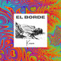 El Borde (Explicit)