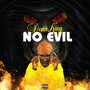 No Evil (Explicit)