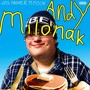 Andy Milonak (Explicit)