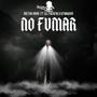 No Fumar (feat. Lil Frenchi) [Explicit]