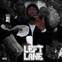 LEFT LANE EP (Explicit)