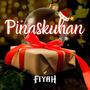 Pinaskuhan (feat. Shepherd's Plaid, Oding Kai, Queen of the South & Blackzillah)