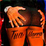 Tua Marra (Explicit)