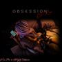 OBSESSION (feat. LP. Rxps & Si_Flxw) [Explicit]