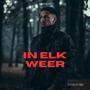 In Elk Weer (Explicit)