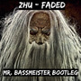 Faded (Mr. Bassmeister Remix)