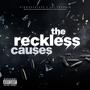 Reckless causes (feat. Lul youngin) [Explicit]