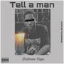 Tell A Man (Explicit)