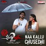 Naa Kallu Chusedhi (From 